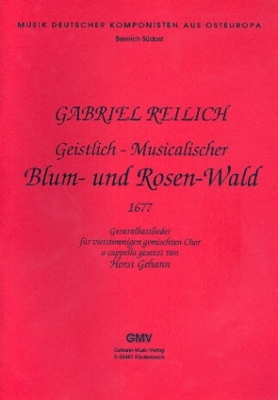 Geistlich-Musicalischer Blum- und Rosen-Wald f�r gem Chora cappella Partitur