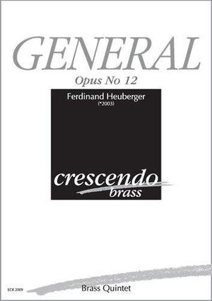 General op.12 f�r 2 Trompeten, Horn, Posaune und Tuba Partitur und Stimmen