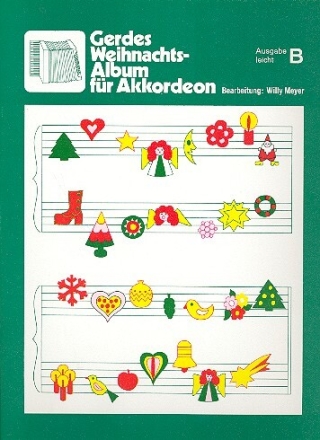 Gerdes Weihnachtsalbum Ausgabe B leicht f�r Akkordeon ab 24 B�ssen