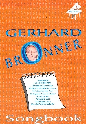 Gerhard Bronner: Songbook f�r Gesang und Klavier mit Akkordzifferung