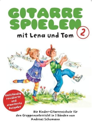Gitarre spielen mit Lena und Tom Band 2 f�r Gitarre