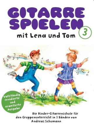 Gitarre spielen mit Lena und Tom Band 3 f�r Gitarre