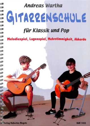 Gitarrenschule f�r Klassik und Pop f�r Gitarre