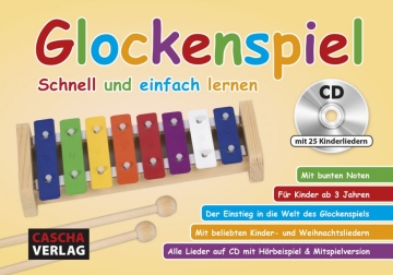 Glockenspiel schnell und einfach lernen (+CD) f�r Glockenspiel (mit bunten Noten)