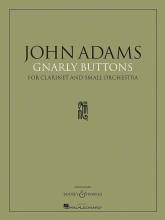 Gnarly Buttons f�r Klarinette und Kammerorchester Partitur