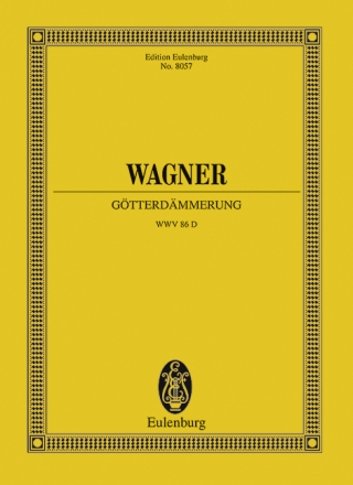G�tterd�mmerung f�r Soli, Chor und Orchester Studienpartitur (dt)