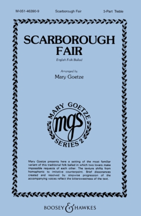 Goetze, Mary: Scarborough Fair f�r Kinderchor oder Frauenchor (SSA) a cappella Chorpartitur