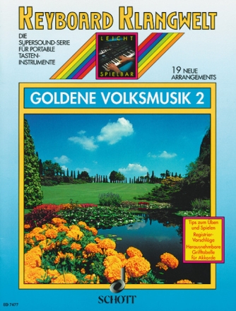 Goldene Volksmusik 2 - 19 neue Arrangements f�r Keyboard