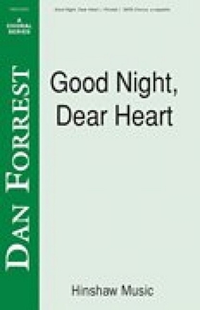 Good Night dear Heart for mixed chorus a cappella (piano ad lib) score