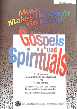Gospels und Spirituals f�r flexibles ensemble Klaviersolo/Klavierbegleitstimme