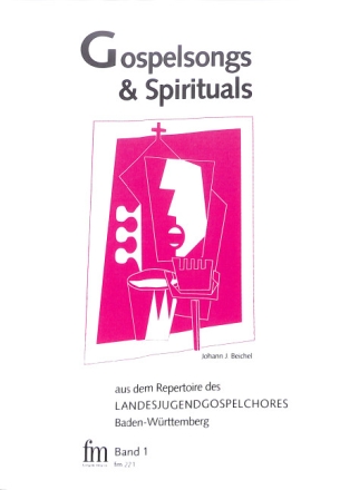 Gospelsongs und Spirituals Band 1 f�r gem Chor und Instrumente Chorpartitur