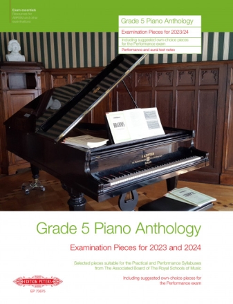 Grade 5 Piano Anthology Examination Pieces for 2023 and 2024