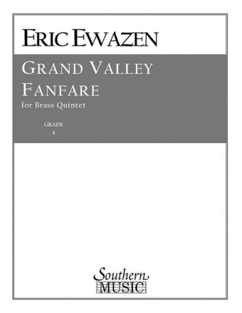 Grand Valley Fanfare for brass quintet score and parts