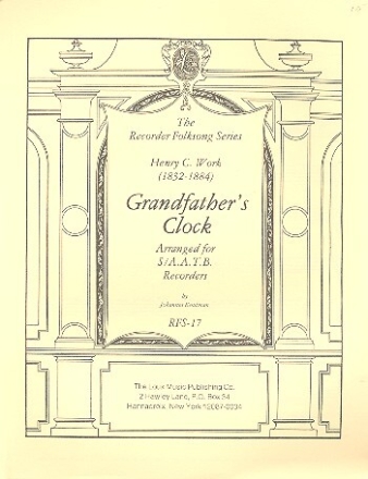 Grandfather's Clock for 4 recorders (S(A)ATB) score