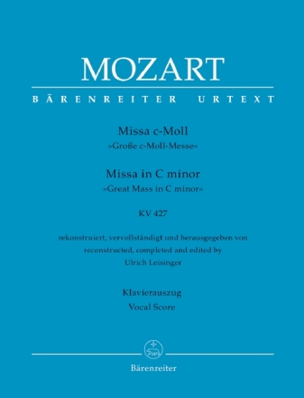 Gro�e Messe c-Moll KV427 f�r Soli, gem Chor und Orchester Klavierauszug