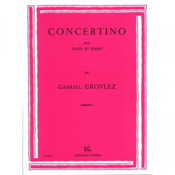 GROVLEZ Gabriel Concertino fl�te et piano Partition