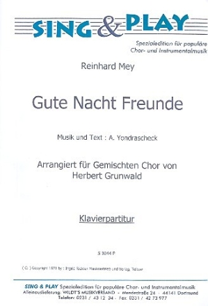 Gute Nacht Freunde f�r gem Chor und Klavier Klavierpartitur