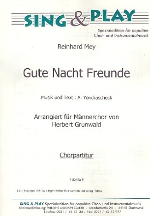 Gute Nacht Freunde f�r M�nnerchor und Klavier Chorpartitur