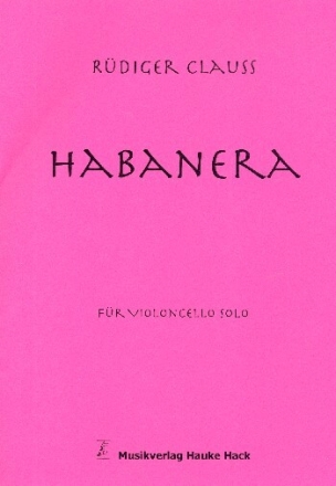 Habanera f�r Violoncello