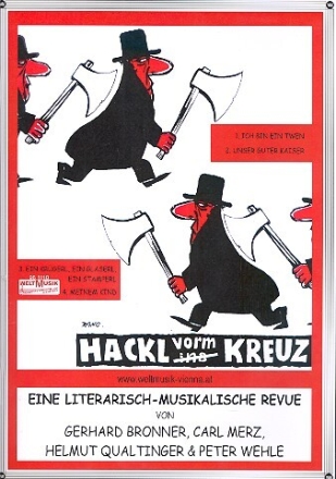 Hackl vorm Kreuz Eine literarisch-musikalische Revue f�r Gesang und Klavier