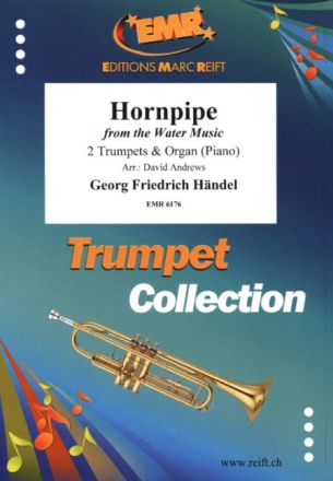 H�NDEL, Georg Fr. Hornpipe 2 Trompeten & Klavier (Organ)