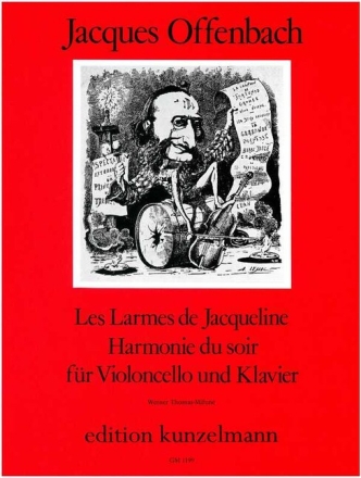 Harmonie du soir' und 'Les larmes de Jacqueline' f�r Violoncello und Klavier