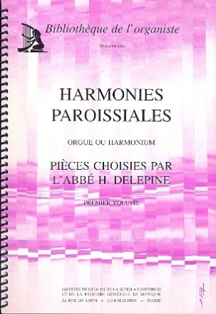 Harmonies paroissiales vol.1  pour orgue (harmonium)