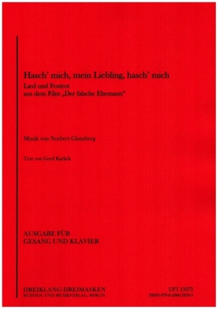 Hasch' mich, mein Liebling, hasch' mich f�r Gesang und Klavier