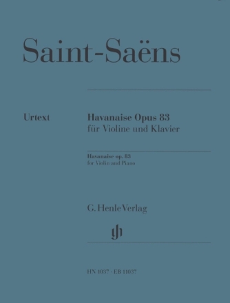 Havanaise op.83 f�r Violine und Klavier