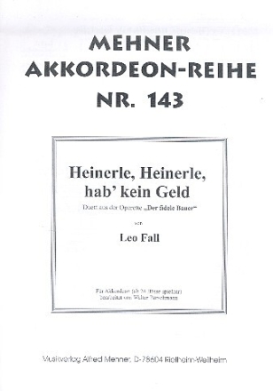 Heinerle, Heinerle, hab' kein Geld f�r Akkordeon (mit Text und Akkorden)