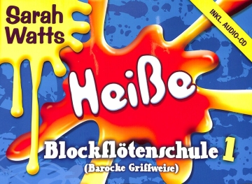Hei�e Blockfl�tenschule Band 1 (+CD) f�r Sopranblockfl�te (barocke Griffweise)