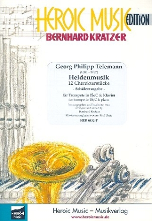 Heldenmusik f�r Trompete und Klavier (Sch�lerausgabe)