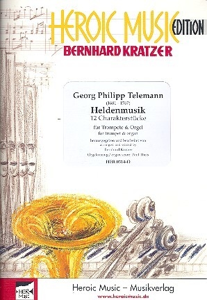Heldenmusik f�r Trompete und Orgel