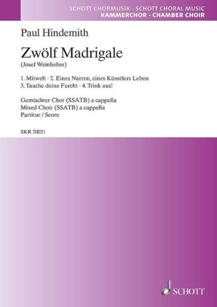 Hindemith, Paul: Zw�lf Madrigale Heft 1 f�r gemischten Chor (SSATB) Chorpartitur