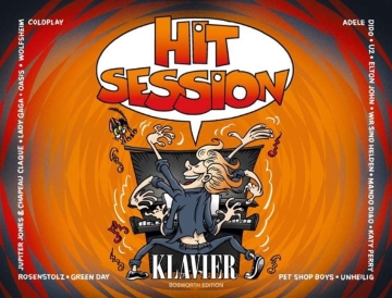 Hit Session: f�r Klavier (mit Text und Akkorden)