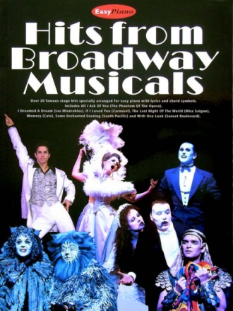 HITS FROM BROADWAY MUSICALS SONGBOOK FOR EASY PIANO AND VOCAL