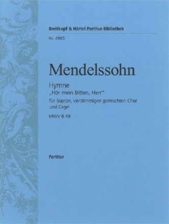 H�r mein Bitten Herr - Hymne f�r Soli (SATB), gem Chor und Orgel Partitur (dt)