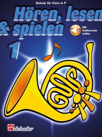 H�ren, lesen & spielen 1 (+Online Audio) f�r Horn