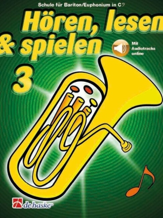 H�ren, lesen & spielen 3 (+Online Audio) f�r Baritone/Euphonium im Bass-Schl�ssel