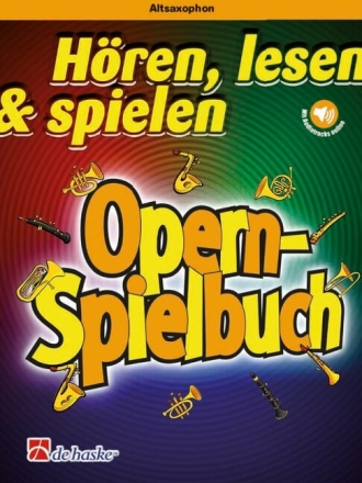 H�ren Lesen Spielen - Opern-Spielbuch (+Audio Online) f�r Altsaxophon und Klavier