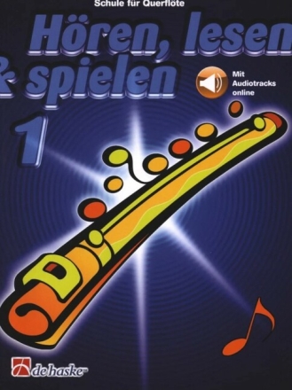 H�ren lesen und spielen Band 1 (+Online Audio) Schule f�r Querfl�te