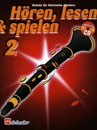 H�ren lesen und spielen Bd.2 (+CD) Schule f�r Klarinette (Oehler)