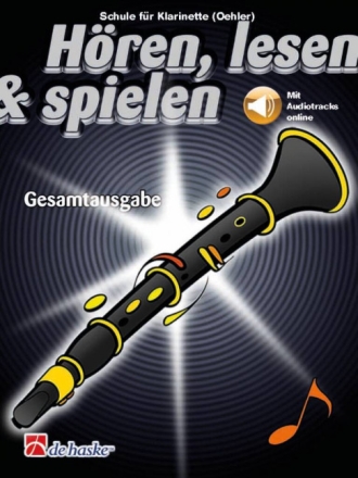 H�ren, lesen und spielen (+Online Audio) Gesamtausgabe Klarinette (Oehler)