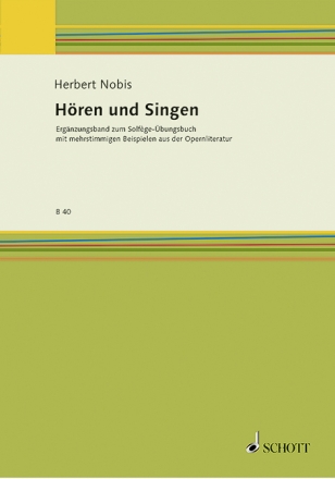 H�ren und Singen Erg�nzungsband zum Solf�ge-�bungsbuch mit mehrstimmigen Beispielen aus