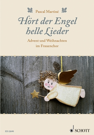 H�rt der Engel helle Lieder f�r Frauenchor a cappella Partitur