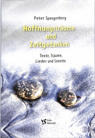 Hoffnungstr�ume und Zeitgedanken Texte, Tr�ume, Lieder und Sonette