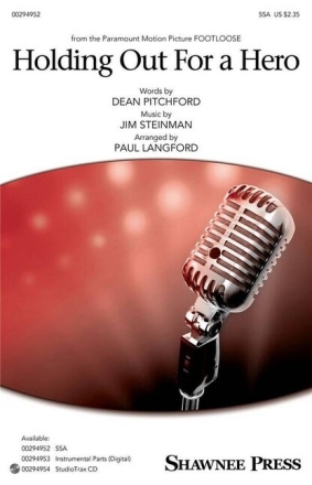 Holding Out For a Hero for female chorus (SSA) and piano and opt. rhythm chorus Score