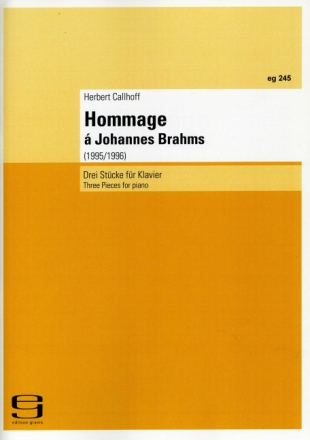 HOMMAGE A JOHANNES BRAHMS 3 STUECKE FUER KLAVIER