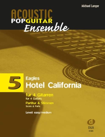 Hotel California f�r 4 Gitarren (Ensemble) Partitur und Stimmen