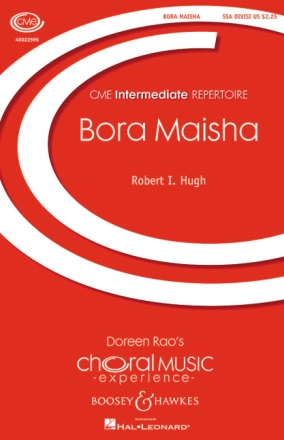Hugh, Robert: Bora Maisha f�r Chor (SSA), Solos ad libitum, Klavier und Schlagwerk (Djembe und S Sing- und Spielpartitur